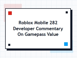 Roblox Gamepass Value Insights: Developer Commentary