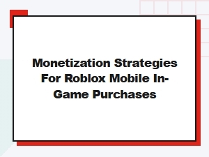 Roblox Mobile Purchase Monetization Tutorials